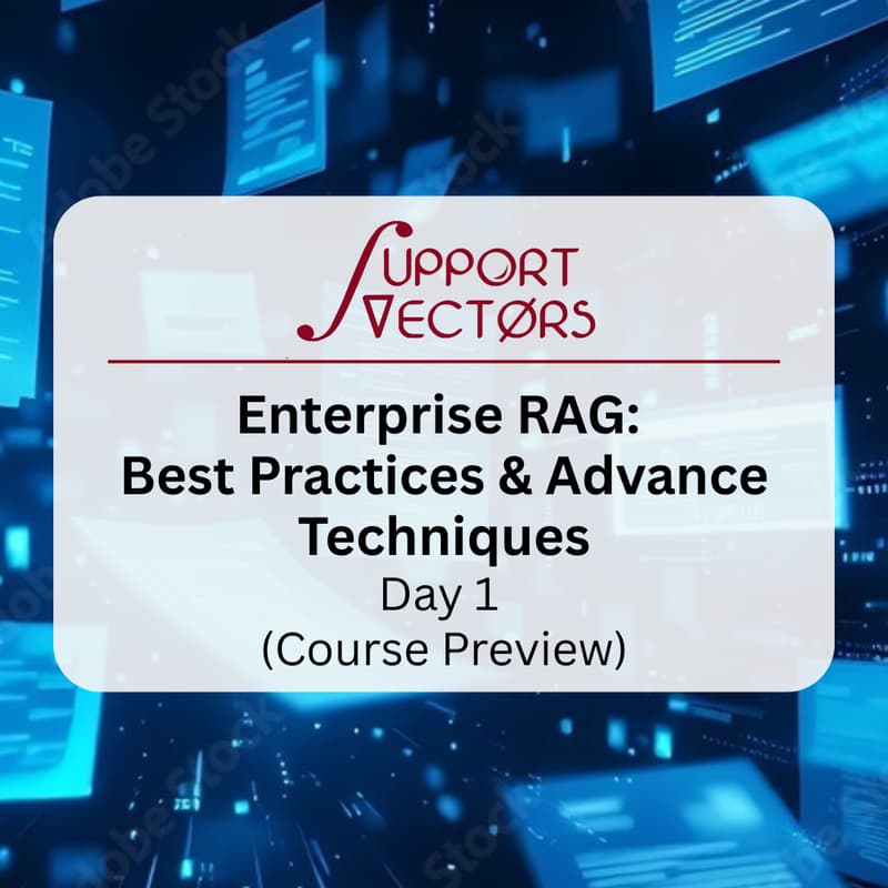 Cover Image for Enterprise RAG: Best Practices & Advance Techniques - Day 1