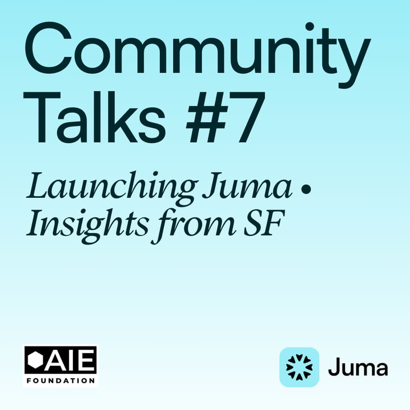 Cover Image for Straight from Silicon Valley | Launching Juma | AIE.F Europe Community Talks #7