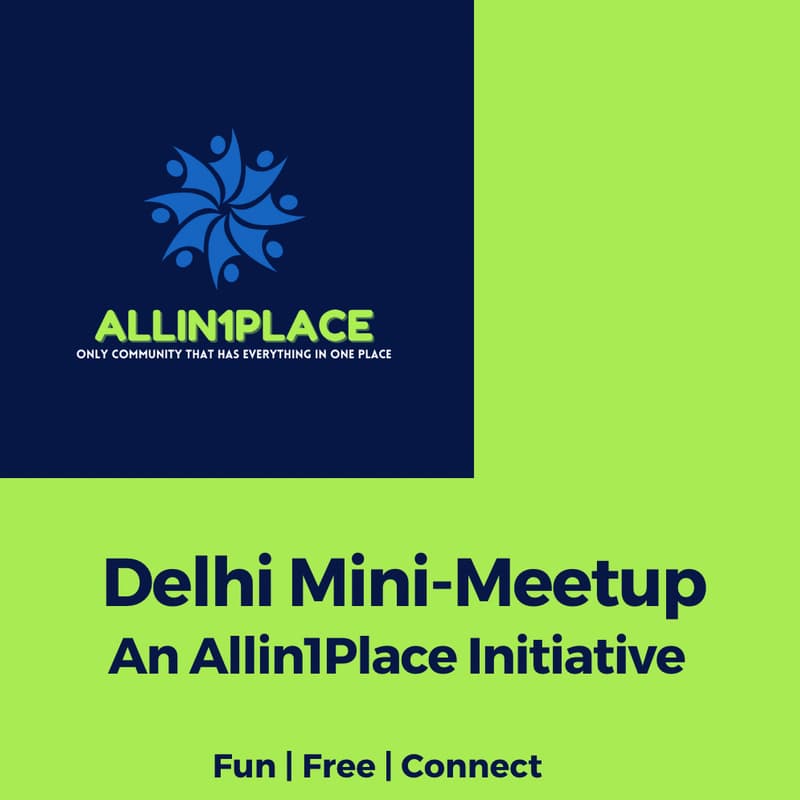Cover Image for Allin1Place Delhi Mini-Meetup