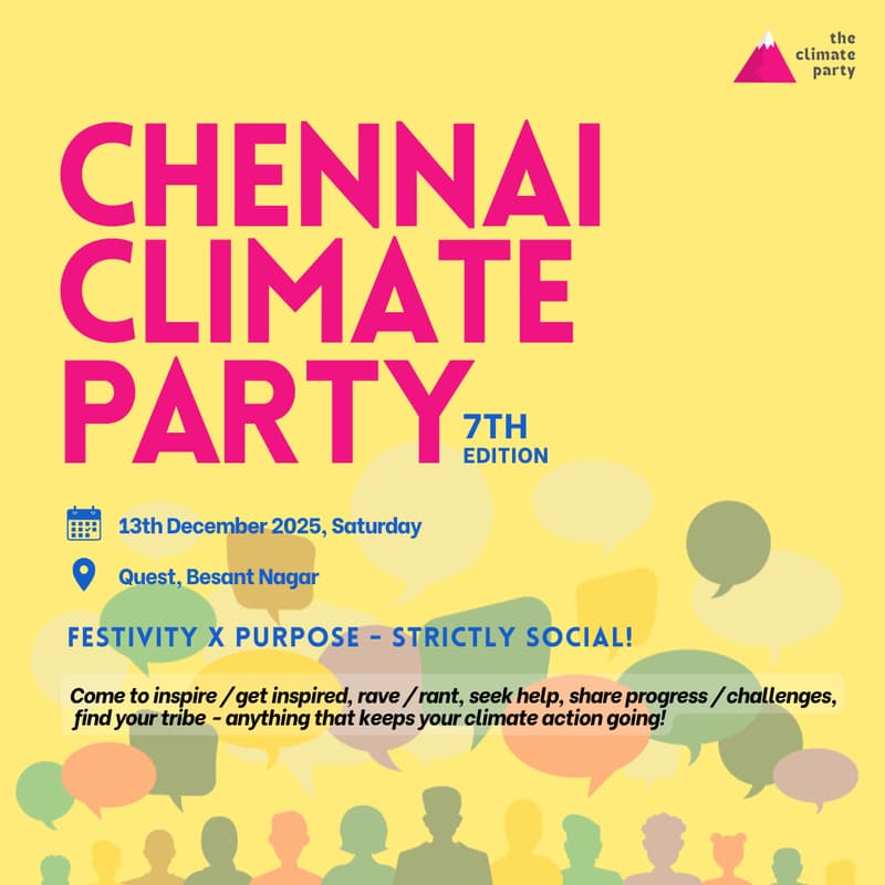 Cover Image for Chennai Climate Party | Festivity x Purpose - strictly social!