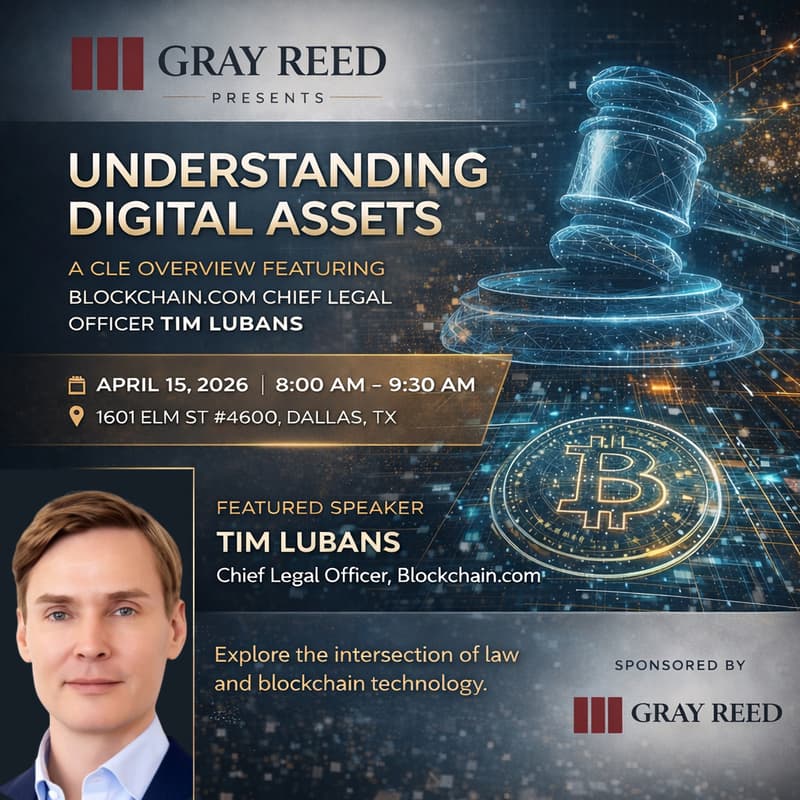 Cover Image for Understanding Digital Assets: A CLE Overview Featuring Blockchain.com Chief Legal Officer Tim Lubans and Co-CEO Lane Kasselman