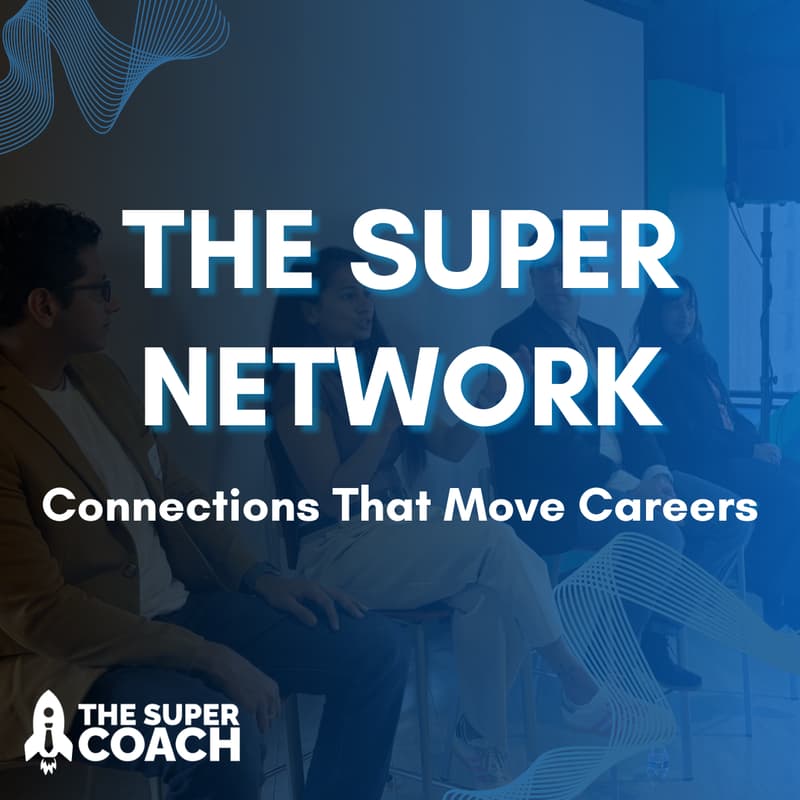 Cover Image for The Super Network: Connections That Move Careers