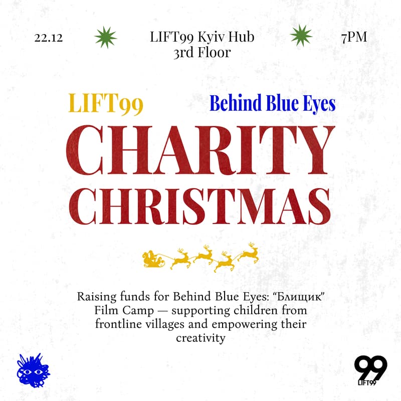 Cover Image for CHARITY CHRISTMAS at LIFT99 Kyiv Hub 🦌 💫 with Behind Blue Eyes 👀 💙
