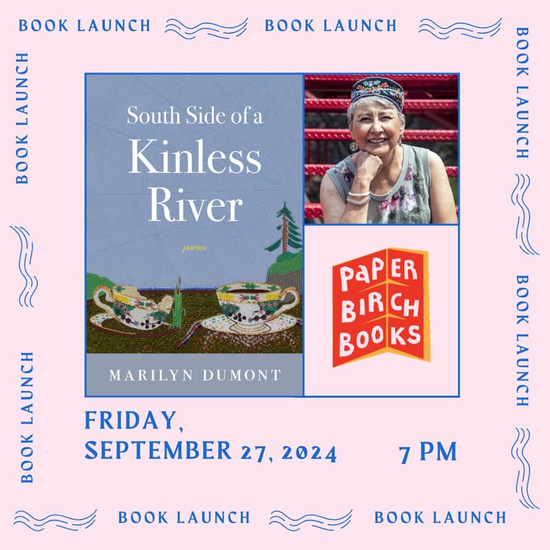 Cover Image for Book Launch ✨ South Side of a Kinless River by Marilyn Dumont