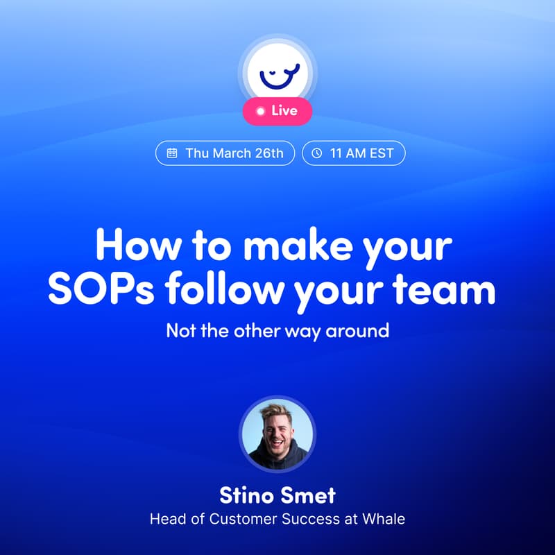 Cover Image for Live: How to Make Your SOPs Follow Your Team (Not the Other Way Around)