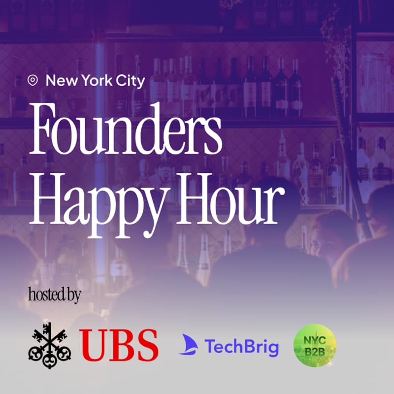 Cover Image for NYC Founders Happy Hour | By UBS & TechBrig