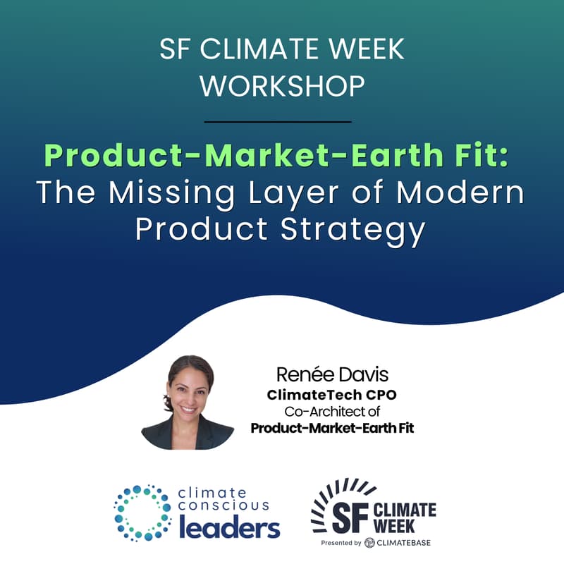 Cover Image for Product-Market-Earth Fit: The Missing Layer of Modern Product Strategy (75 min workshop, virtual)