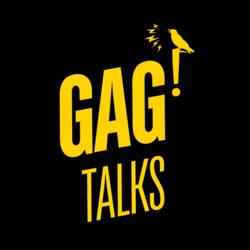 Cover Image for GAG! Talks