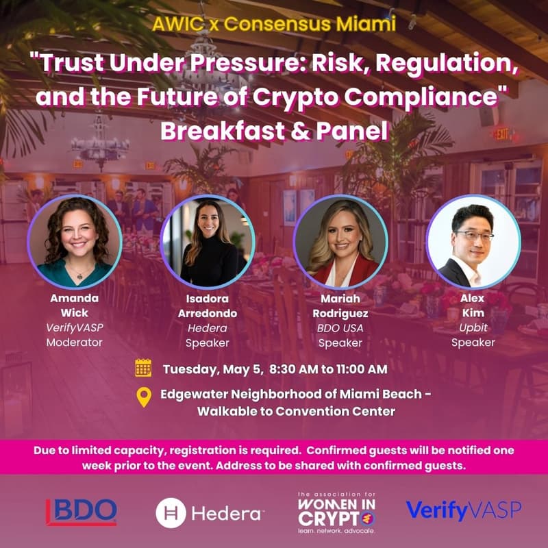 Cover Image for "Trust Under Pressure: Risk, Regulation, and the Future of Crypto Compliance" — AWIC x Consensus Miami Breakfast and Panel Event
