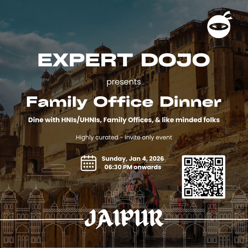 Cover Image for Expert Dojo presents Family Office Dinner — Jaipur