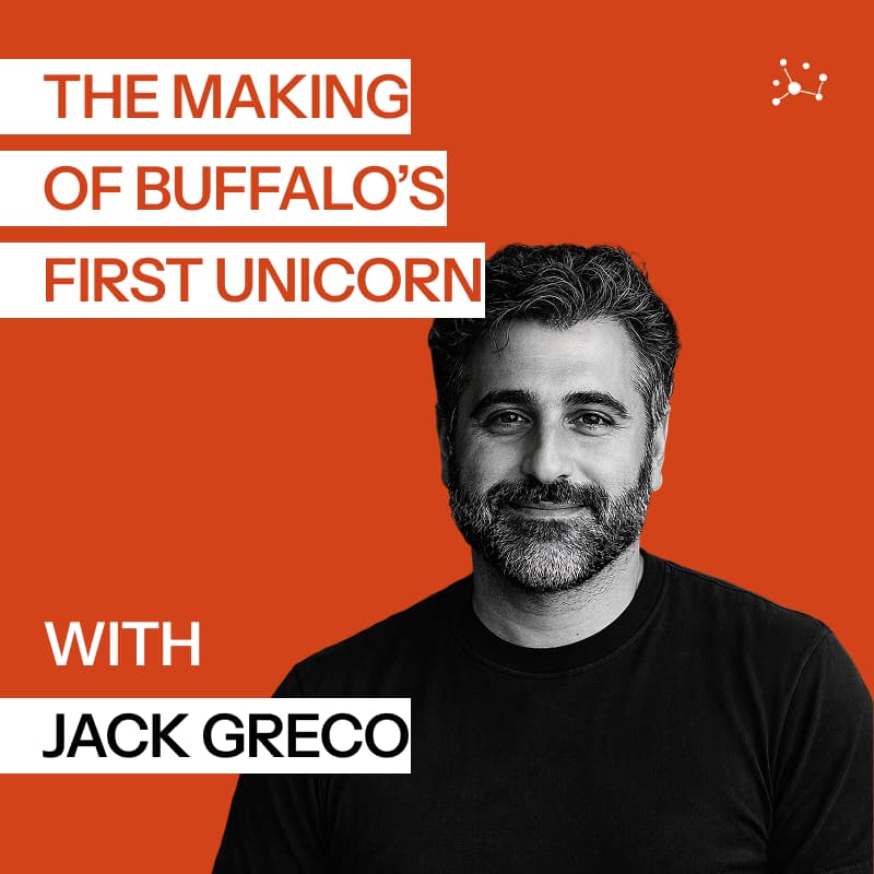 Cover Image for The Making of Buffalo's First Unicorn with Jack Greco, Co-Founder of ACV Auctions