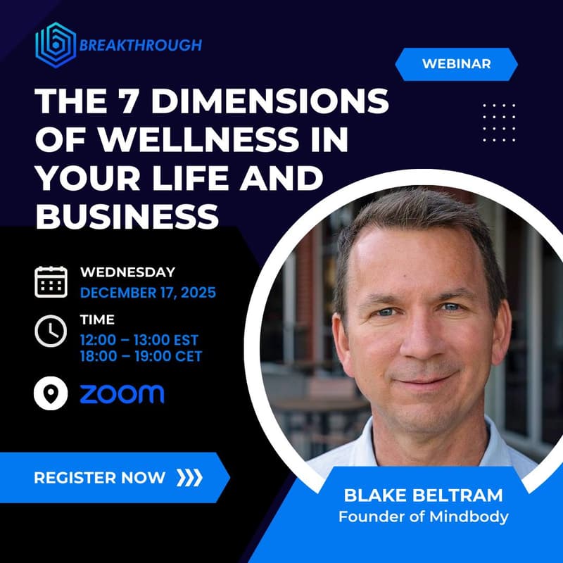 Cover Image for Breakthrough Live: The 7 Dimensions of Wellness in Your Life and Business