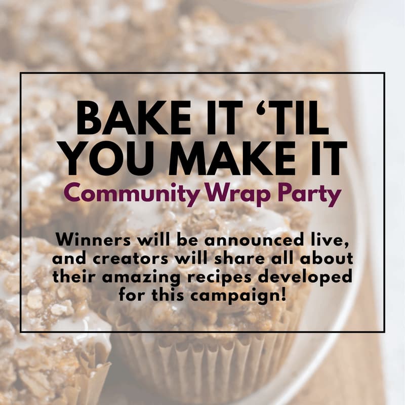 Cover Image for Bake It 'Til You Make It Community Wrap Party!