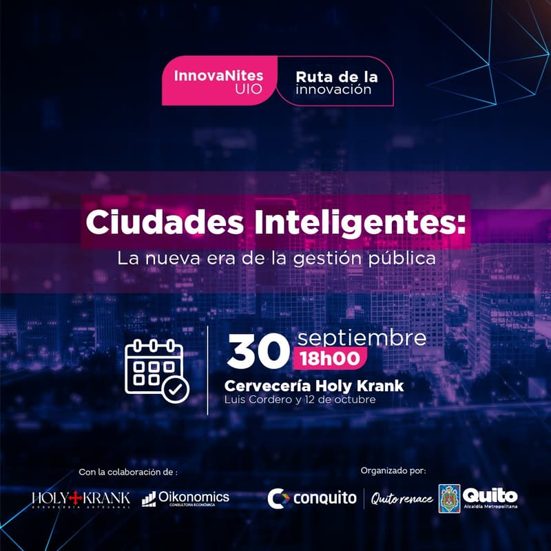 Cover Image for InnovaNites.UIO "Ciudades Inteligentes"