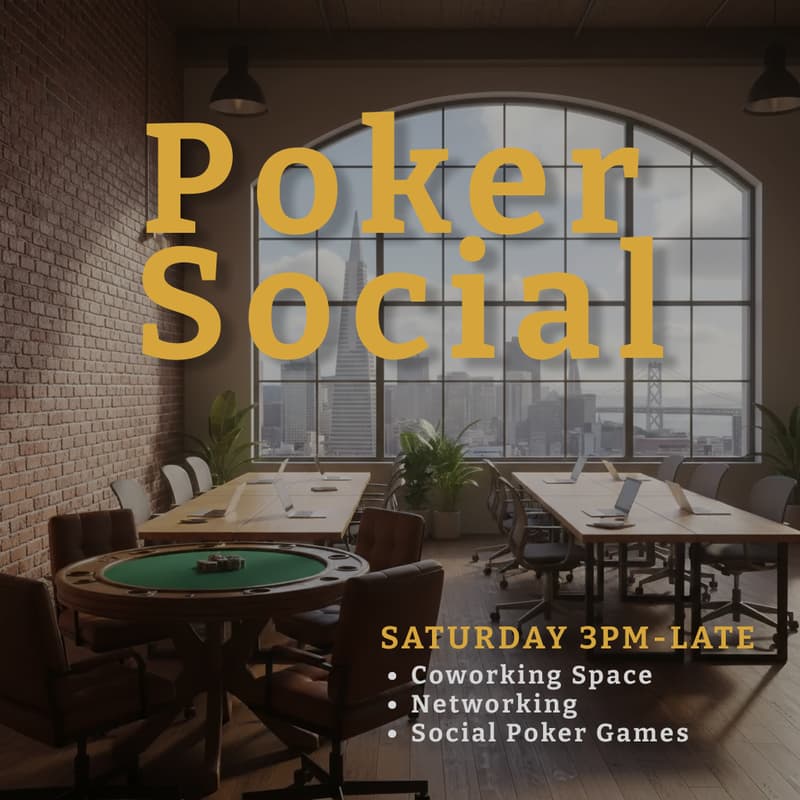Cover Image for Tony’s Tech Poker Social - Saturday Hang or Game