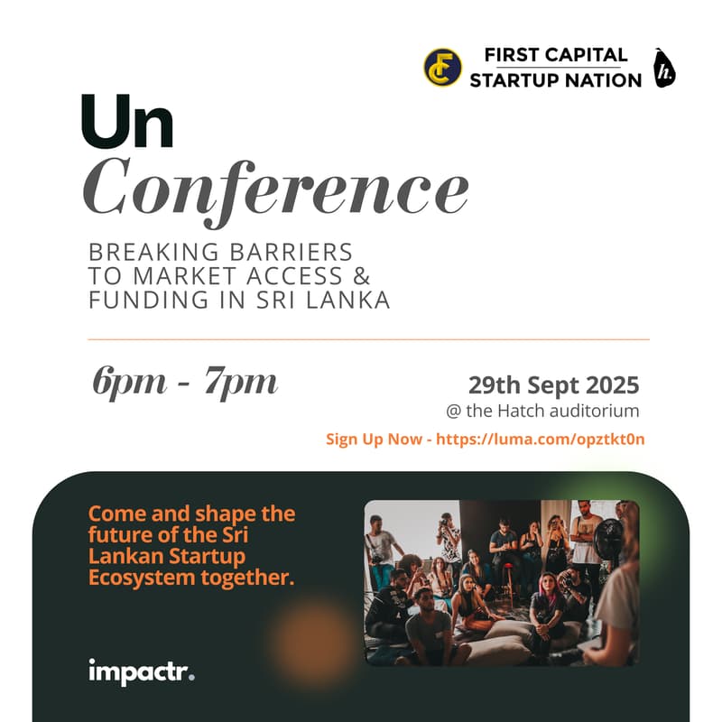 Cover Image for Unconference: Breaking Barriers to Market Access and Startup Funding in Sri Lanka