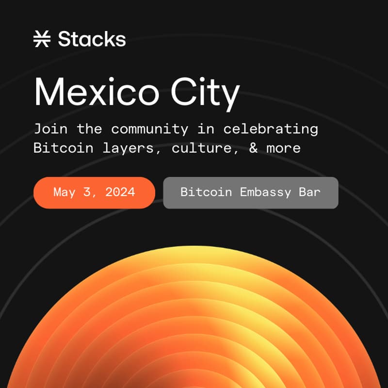 Cover Image for Building on Bitcoin: Mexico City Nakamoto Meetup