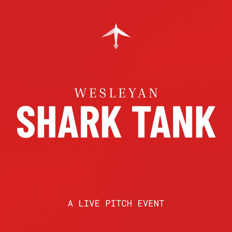 Cover Image for Wesleyan Shark Tank: A Live Pitch Event