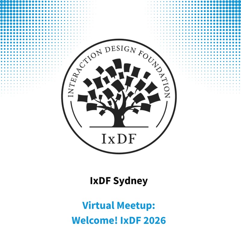 Cover Image for Welcome! IxDF Sydney 2026