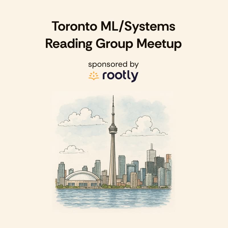 Cover Image for Toronto ML/Systems Reading Group