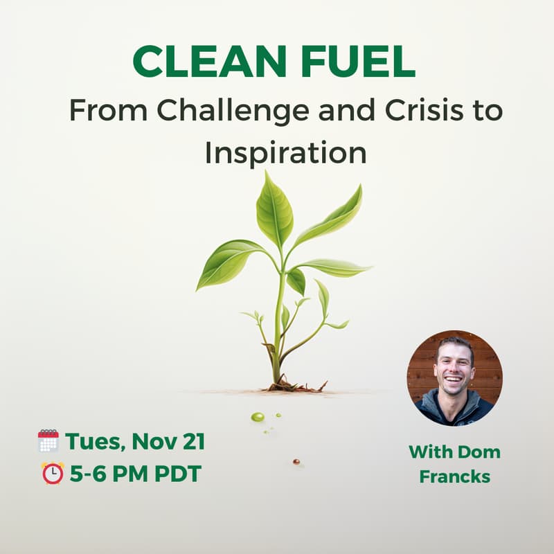 Cover Image for CLEAN FUEL - From Challenge and Crisis to Inspiration