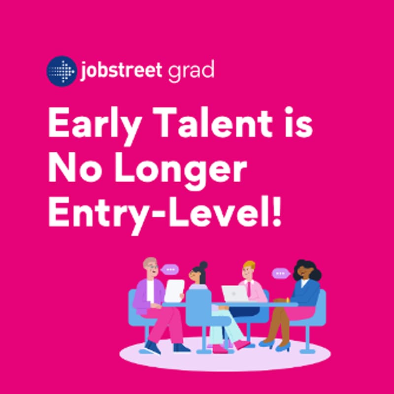 Cover Image for Jobstreet Grad: Early Talent is No Longer Entry-Level!