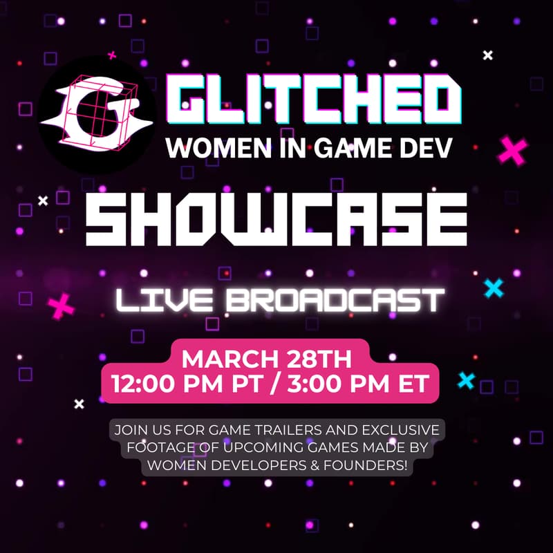 Cover Image for GLITCHED - Women in Game Dev Virtual Showcase