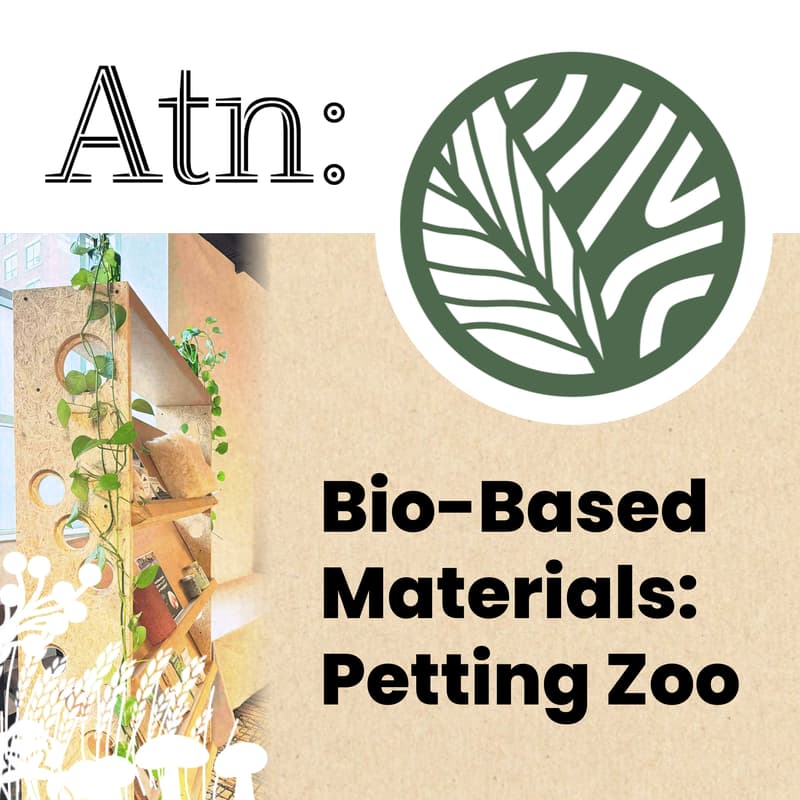 Cover Image for Atn: Bio-Based Materials: Petting Zoo Happy Hour