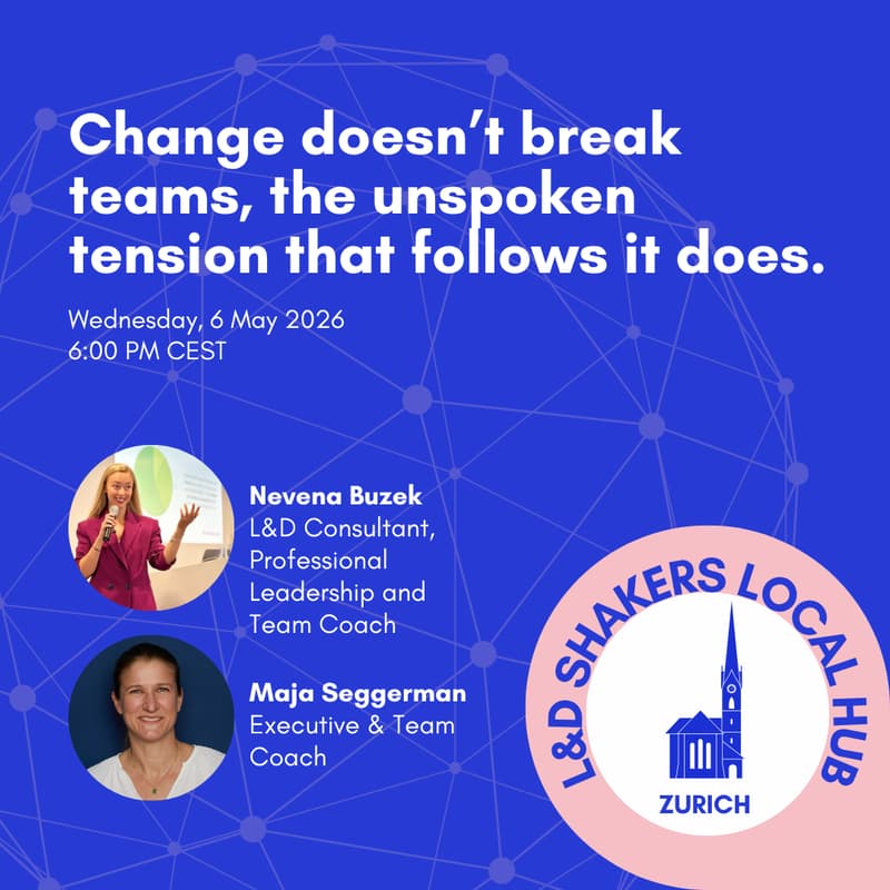 Cover Image for Local Hub Zurich Meetup (May): From tension to trust - leading teams in times of change