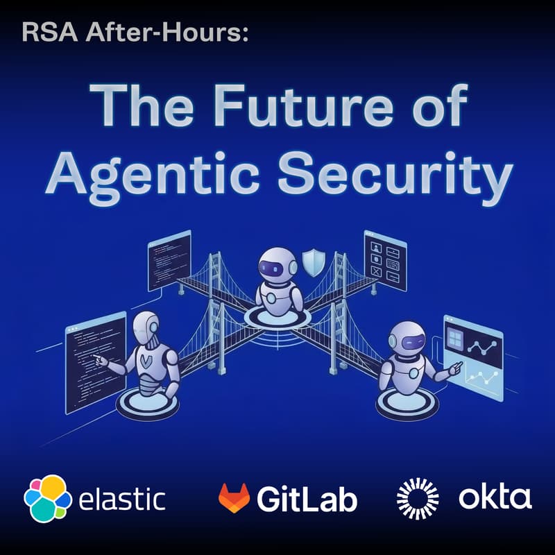 Cover Image for RSA After-Hours: The Future of Agentic Security
