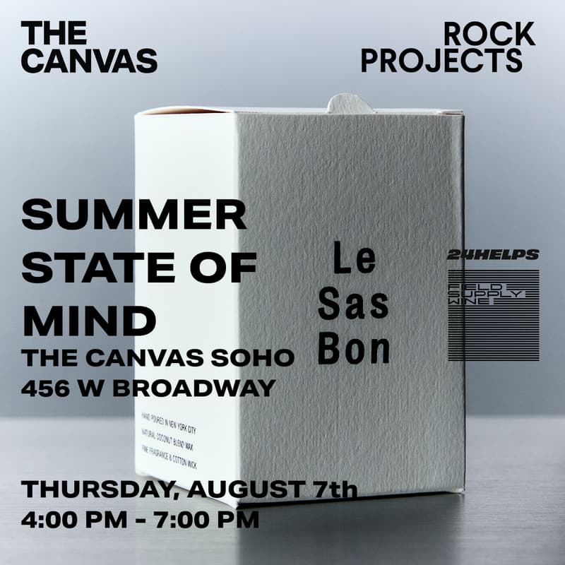 Cover Image for Summer State of Mind: Le Sas Bon x 24 Helps x Rock Projects at The Canvas SoHo