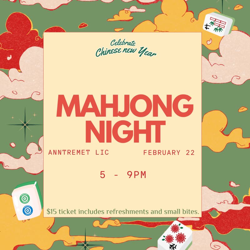 Cover Image for Mahjong Night @ AnnTreMet Cake LIC 🀄
