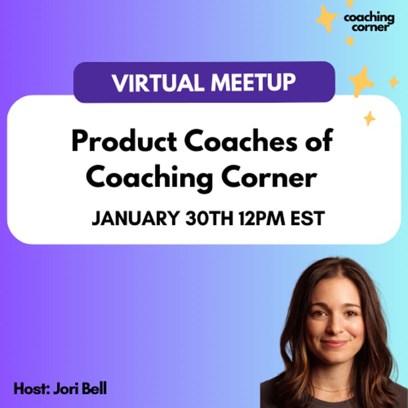 Cover Image for [Virtual Meetup] Product Coaches of Coaching Corner