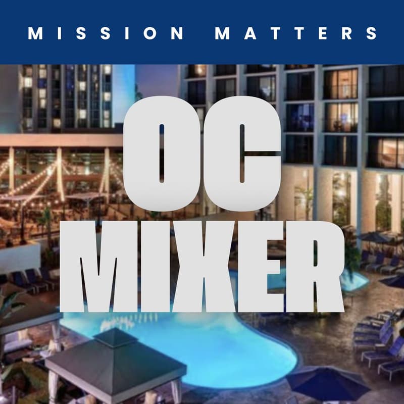 Cover Image for Mission Matters Mondays OC Mixer