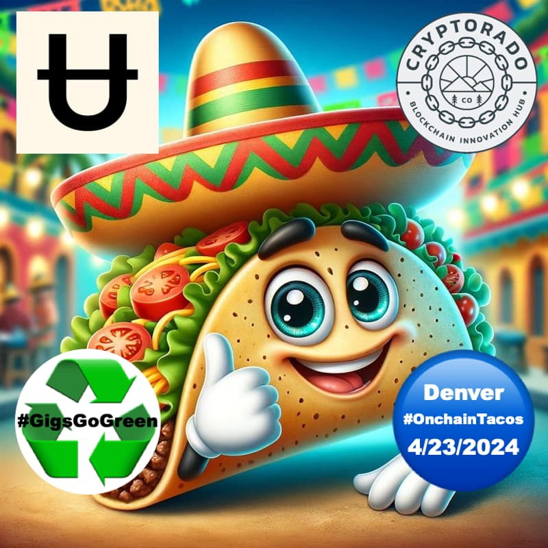 Cover Image for 🌮 Free #TacoTuesday in Denver!! Powered by 🔵 #OnchainTacos (23Apr2024)