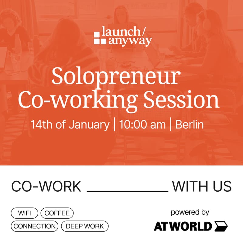Cover Image for Solopreneur Co-Working - launch/anyway x ATworld