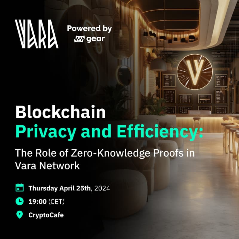 Cover Image for Role of ZK proofs in Vara Network Meetup in Madrid