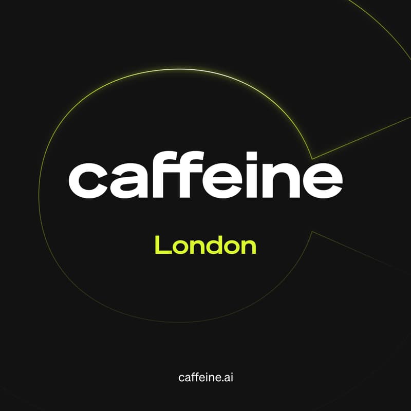 Cover Image for Caffeine AI London