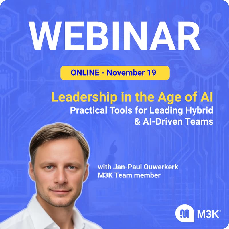 Cover Image for M3K Webinar - Explore Leadership in the Age of AI, with practical insights during a collaborative & interactive learning