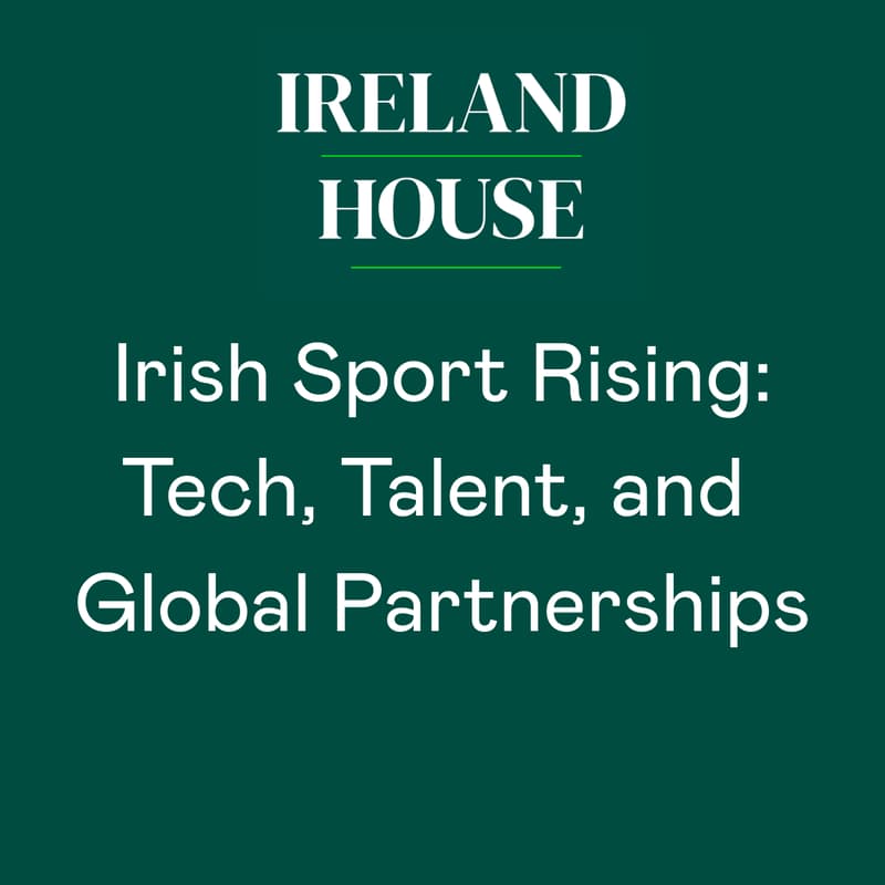 Cover Image for Irish Sport Rising: Tech, Talent, and Global Partnerships