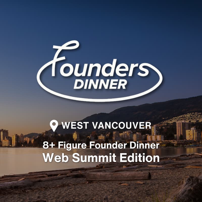Cover Image for 8+ Figure Founders Dinner: Web Summit Edition