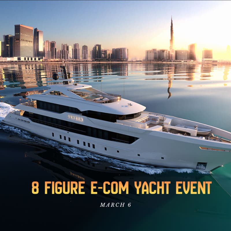 Cover Image for [ Fully Booked ] 8 Figure E-Com Yacht Party