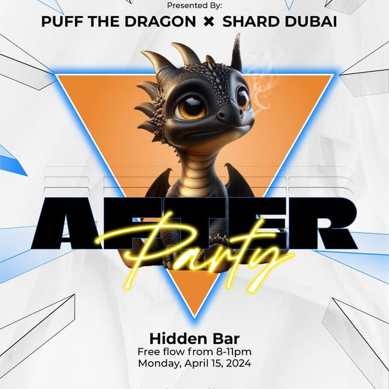 Cover Image for Puff The Dragon x Shard Dubai Afterparty