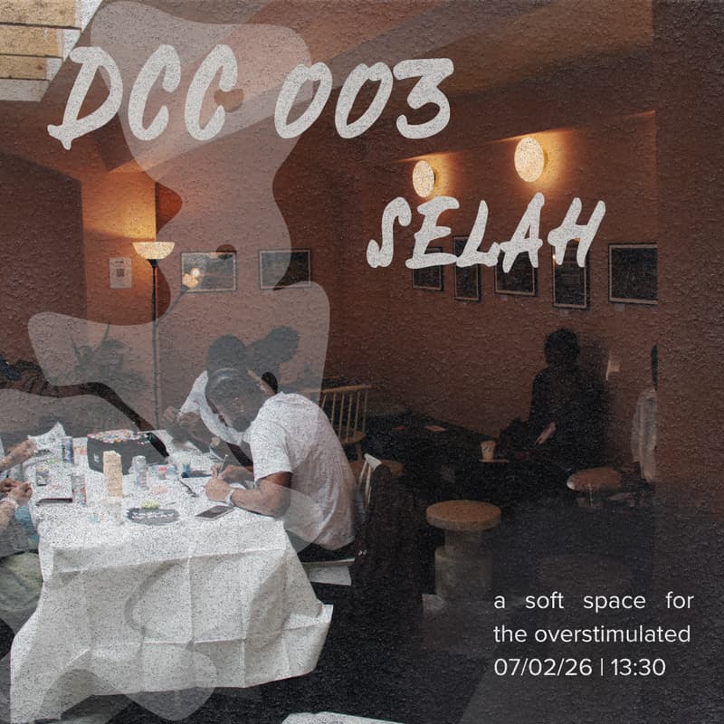 Cover Image for DCC 003 | SELAH | A soft space for overstimulated minds.