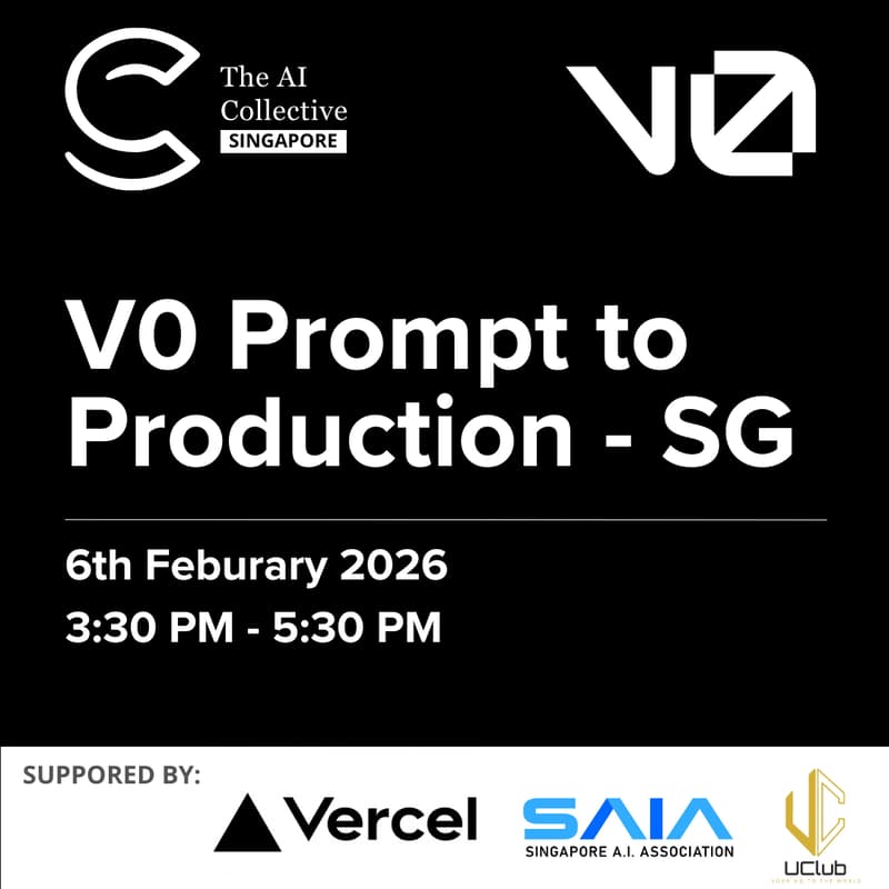 Cover Image for 🧠 The AI Collective Singapore | V0 Prompt to Production
