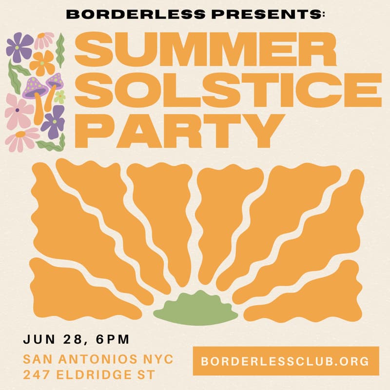 Cover Image for BORDERLESS SUMMER SOLSTICE PARTY