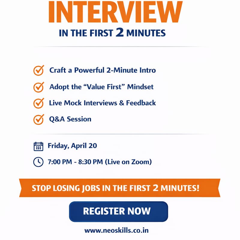 Cover Image for NeoSkills OnlineClass on How to Win the Interview in the First 2 Minutes