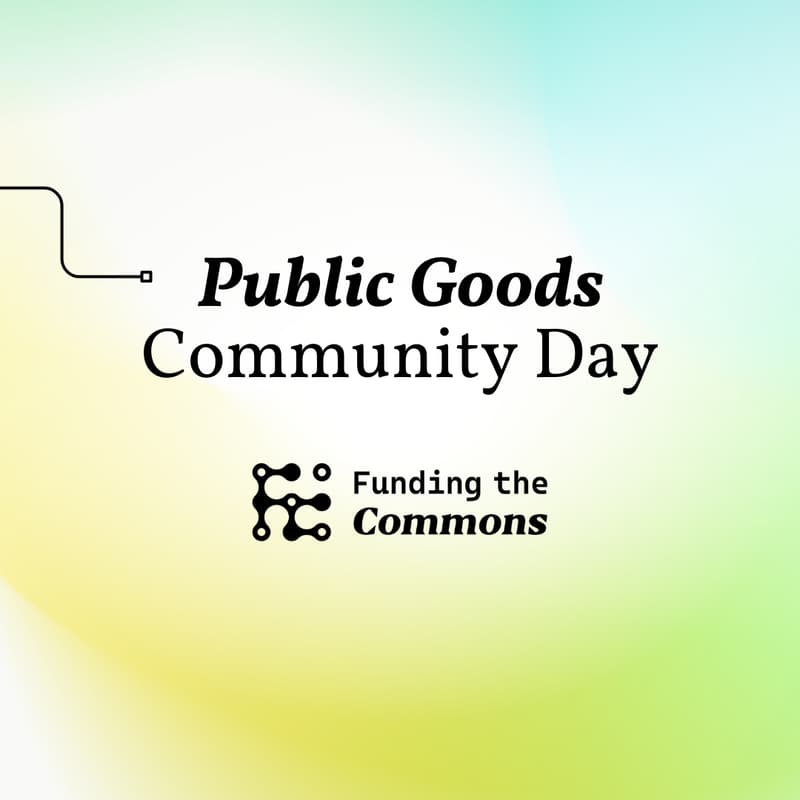 Cover Image for Public Goods Community Day by Funding the Commons