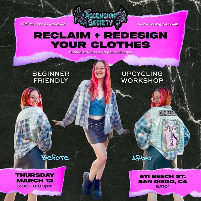 Cover Image for Reclaim + Redesign Your Clothes: Beginner Friendly Upcycling Workshop