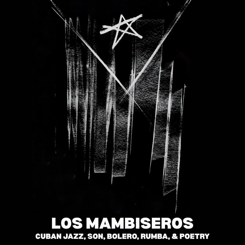 Cover Image for Los Mambiseros: Cuban Jazz, Son, Bolero, Rumba & Poetry